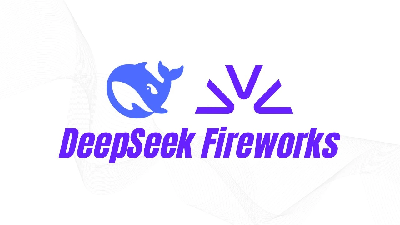 DeepSeek Fireworks