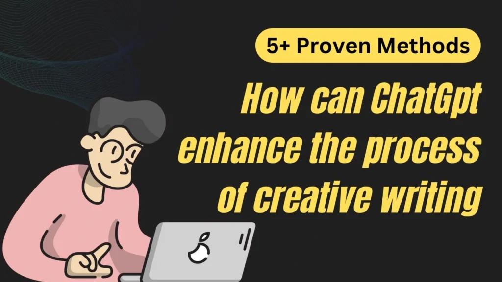 How can ChatGPT enhance the process of creative writing